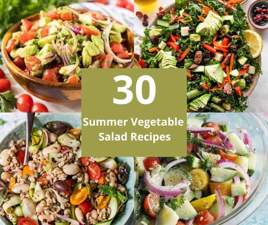 30 Summer Vegetable Salad Recipes