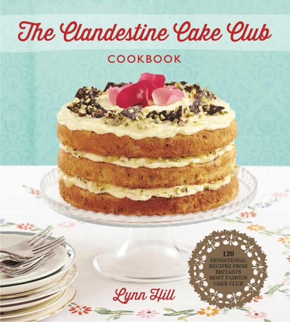 Front cover of Clandestine Cake Club Cookbook